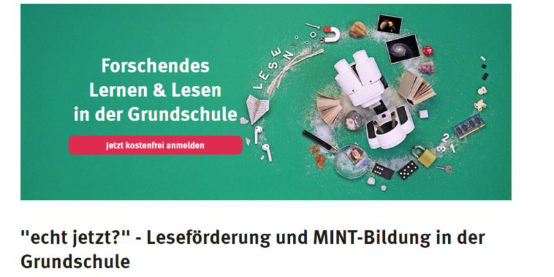 Kostenfreies Material für die Grundschule: Jetzt anmelden für<br>MINT- und Leseförderangebot „echt jetzt?“